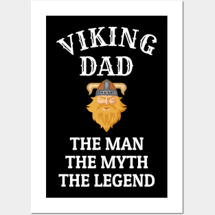 Viking Dad The Man The Myth The Legend Posters and Art